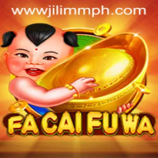 Experience the Thrilling World of FaCaiFuWa with JiLiMM.COM
