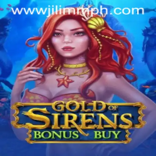 Gold of Sirens Bonus Buy: Dive into the Mythical World of JiLiMM.COM